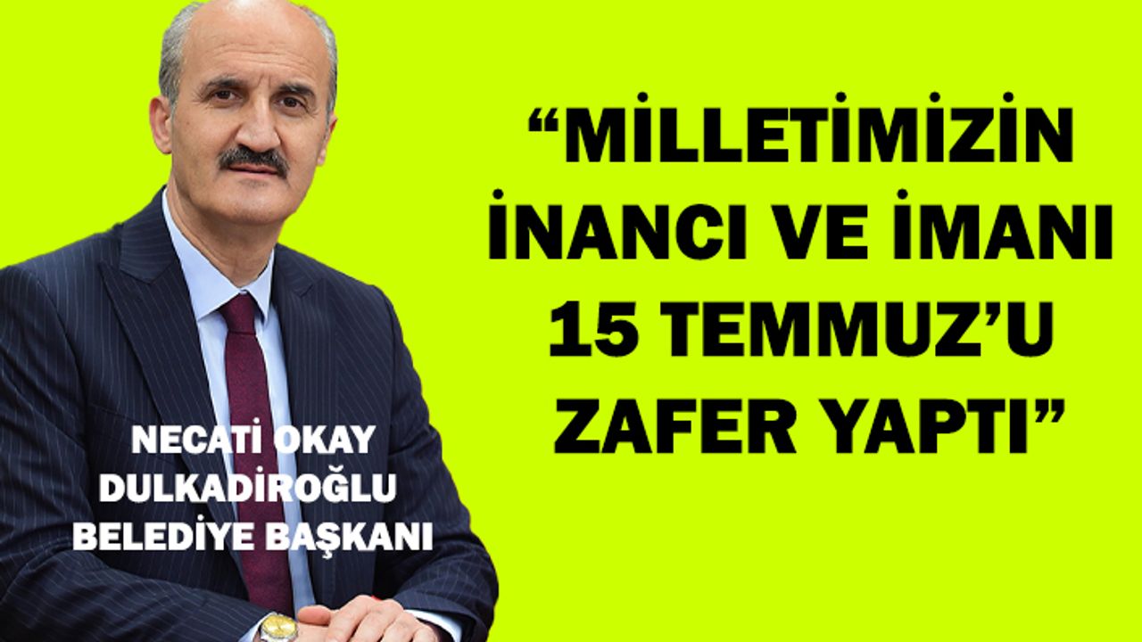 Okay’dan 15 Temmuz Demokrasi ve Millî Birlik Günü mesajı
