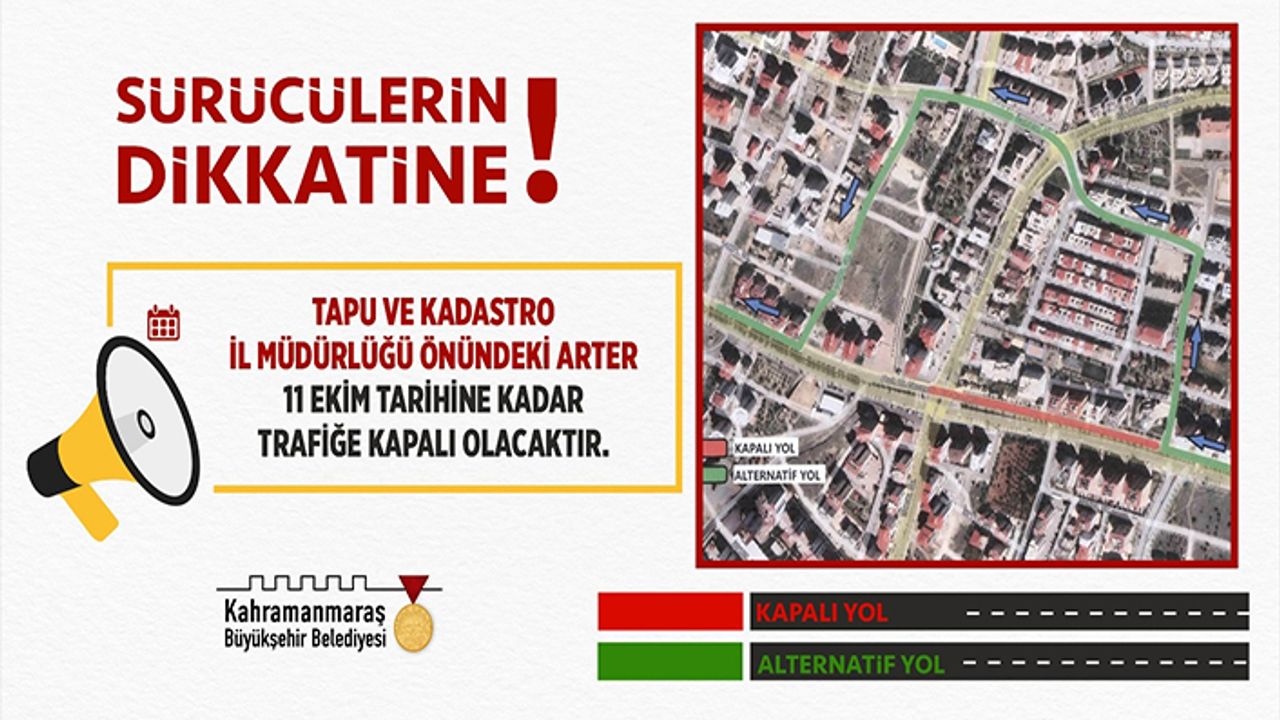 Sürücüler dikkat bu yol 11 Ekim’e kadar kapalı