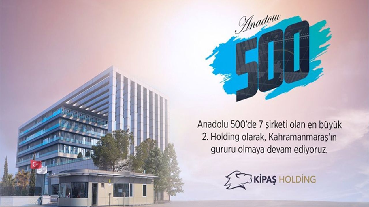 KİPAŞ, Anadolu 500 listesine 7 şirketiyle girdi