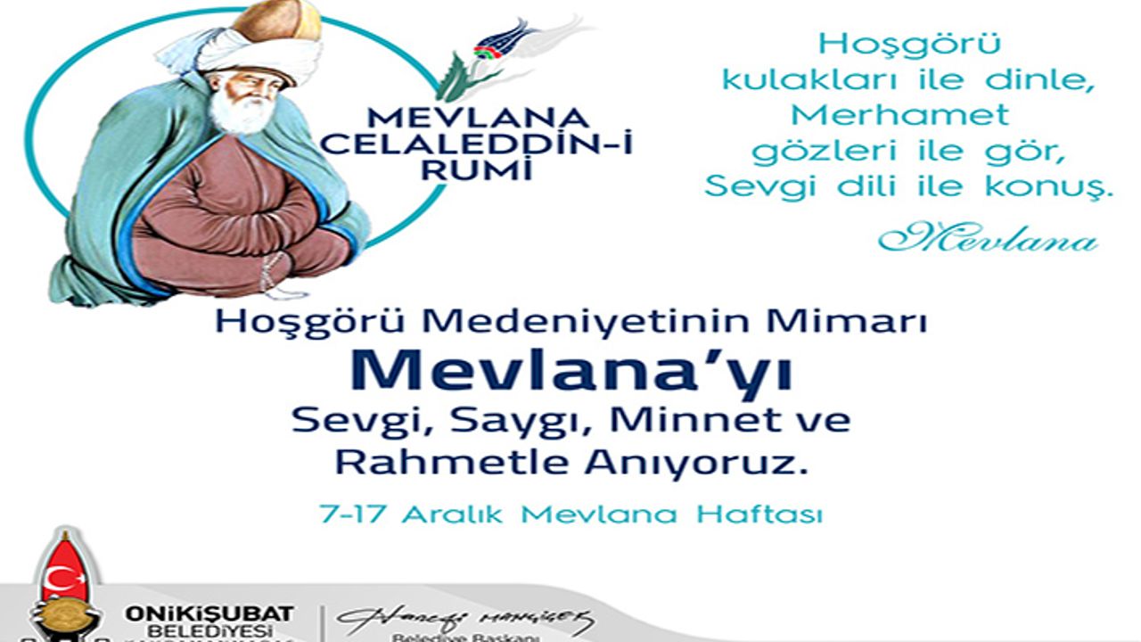 Mahçiçek’ten Hazreti Mevlana’nın 749’ncı vuslat yıl dönümü mesajı