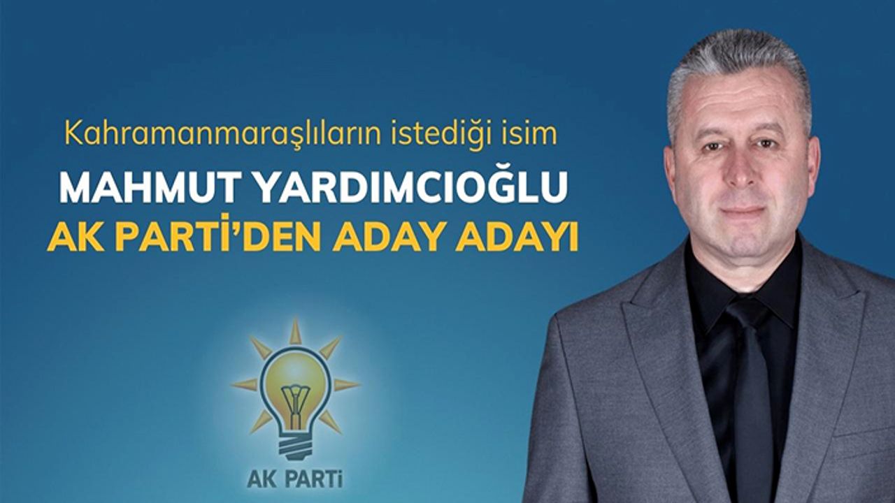 Mahmut Yardımcıoğlu Ak Parti’den aday adayı