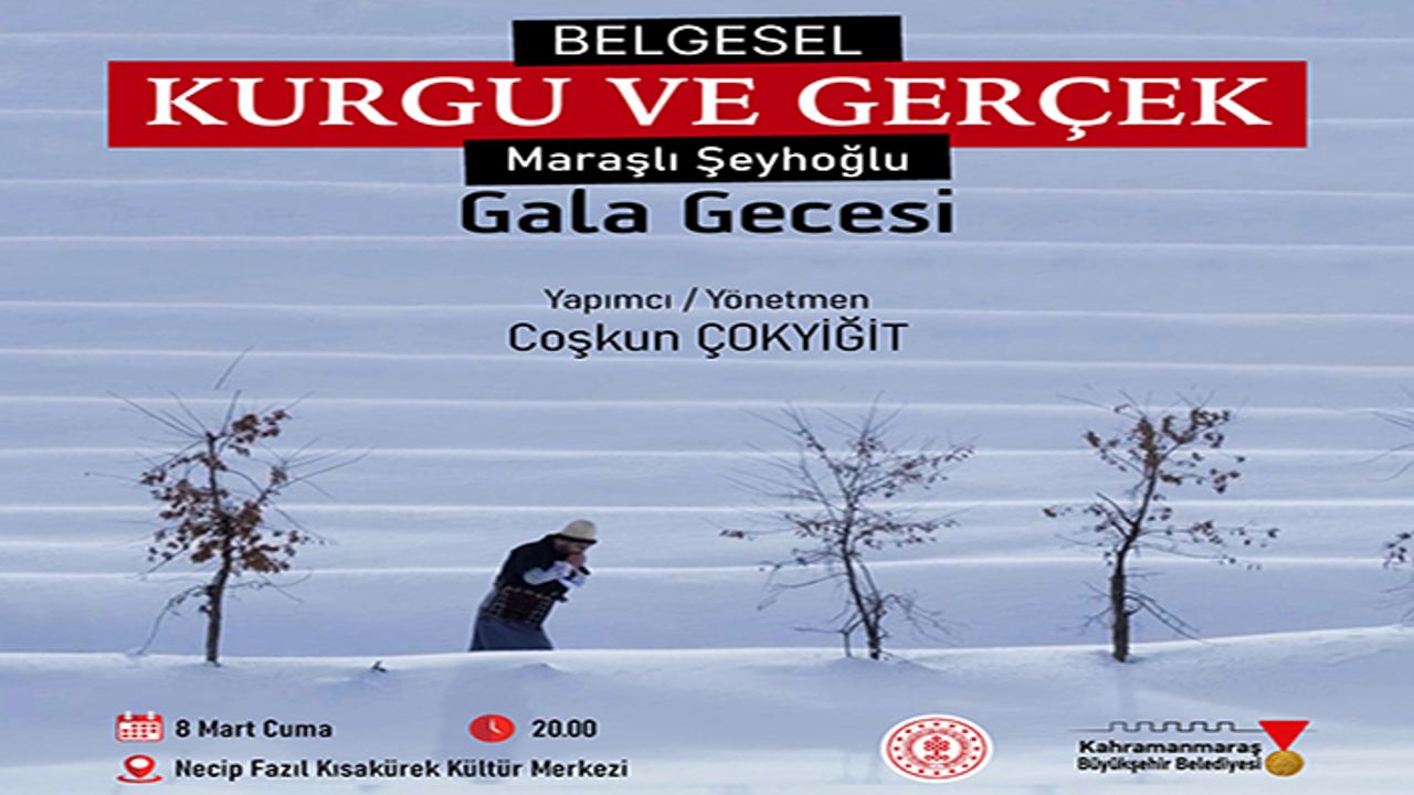 Maraşlı Şeyhoğlu’nun hayatını konu alan belgeselin galası