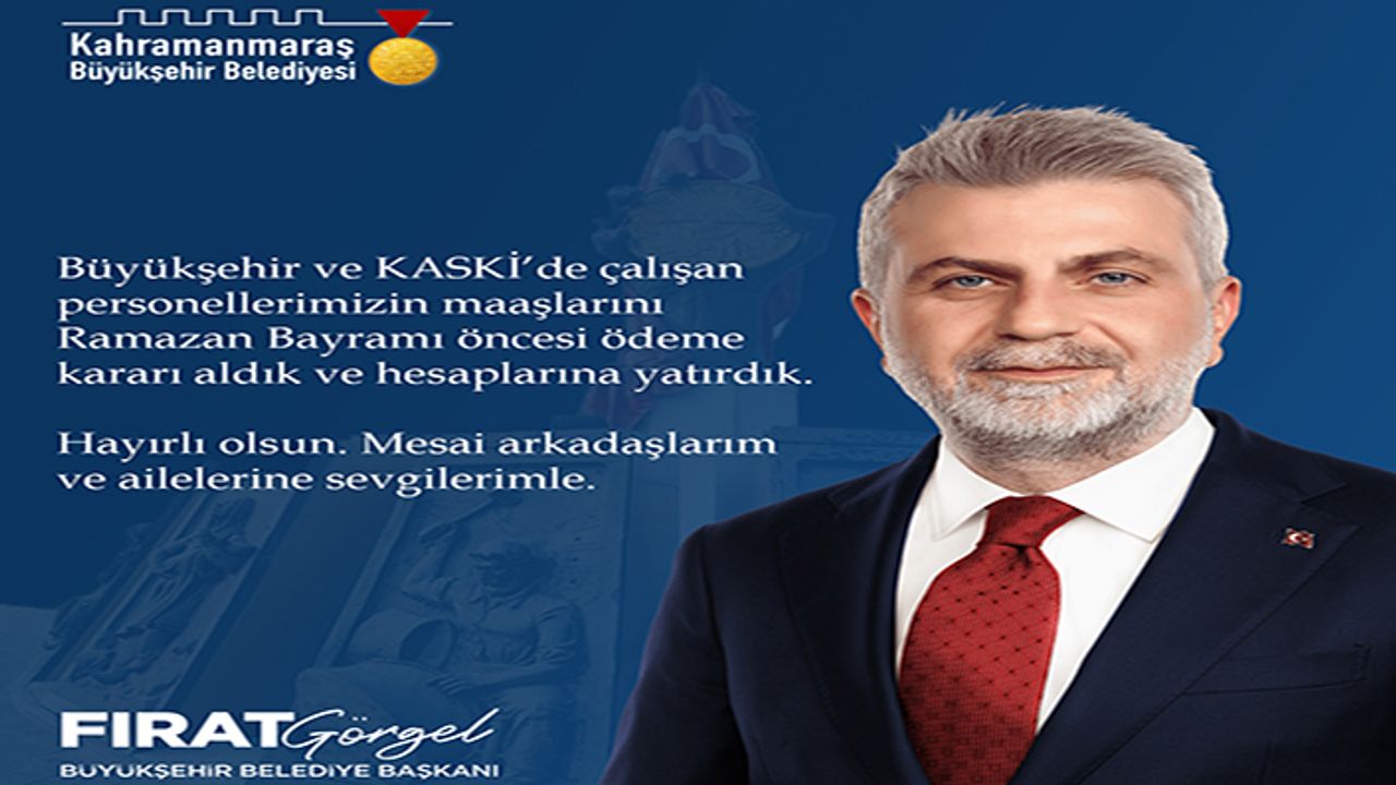Görgel, maaş ödemeleri öne çekti