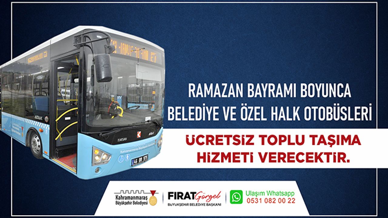 Ramazan Bayramı’nda ücretsiz toplu taşıma hizmeti
