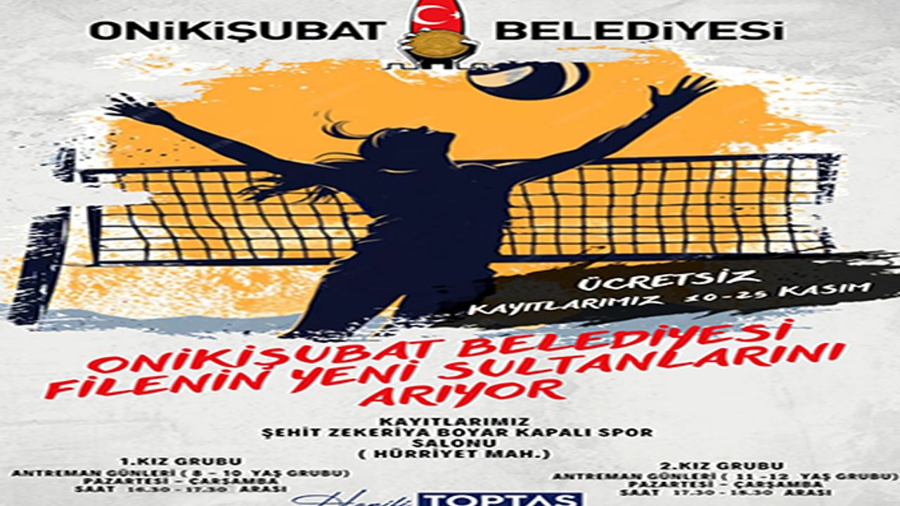 Onikişubat Belediyesi, filenin yeni sultanlarını arıyor