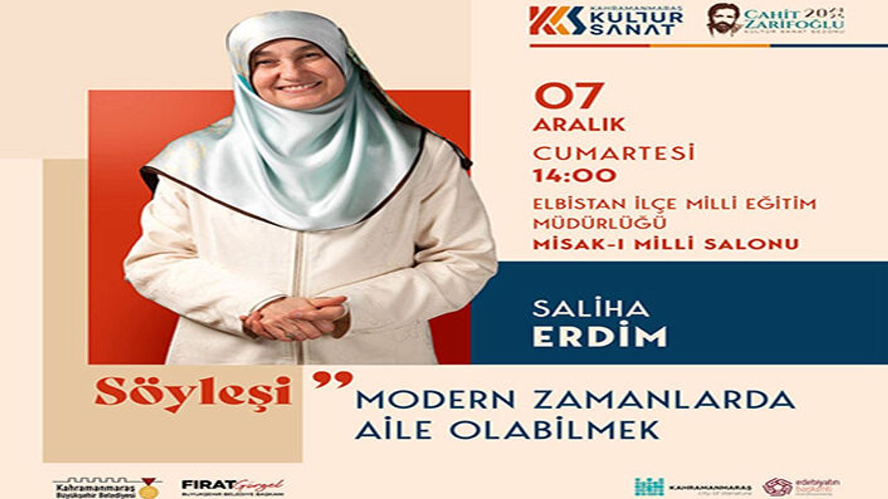 Aile Danışmanı Saliha Erdim, Elbistan’da ailelere seslenecek