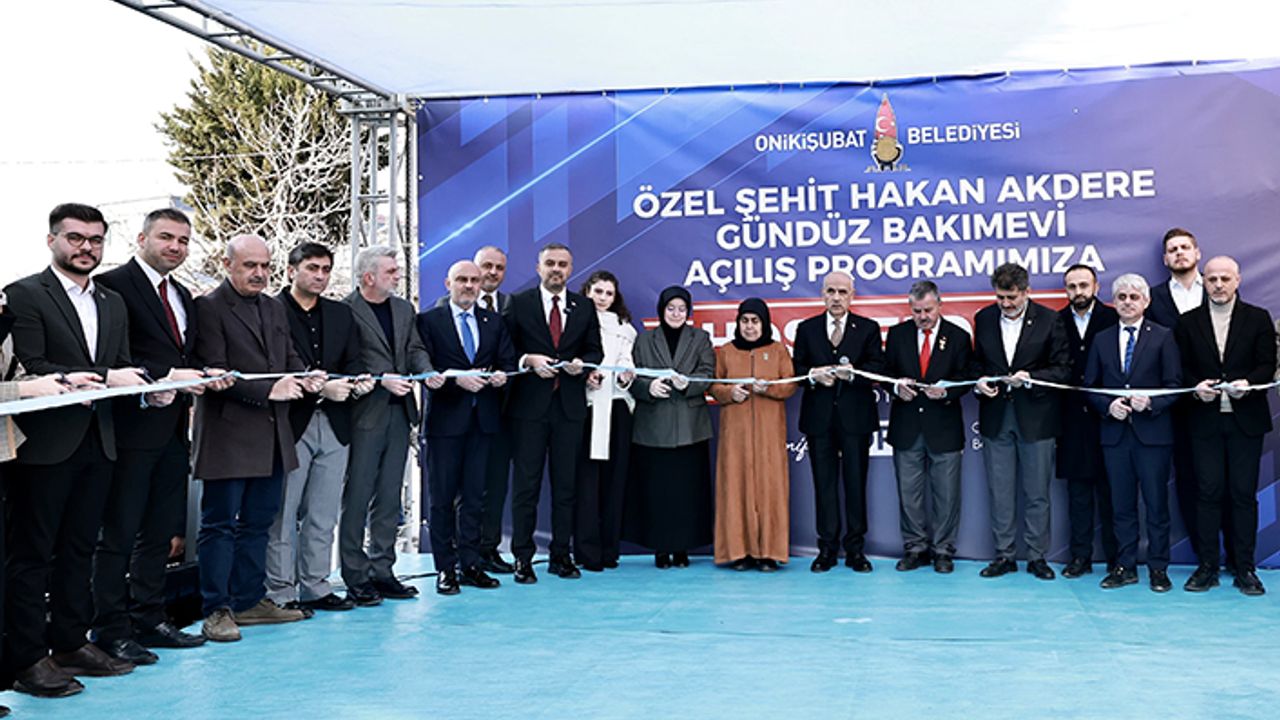 Onikişubat Belediyesi Şehit Hakan Akdere Gündüz Bakımevi açıldı