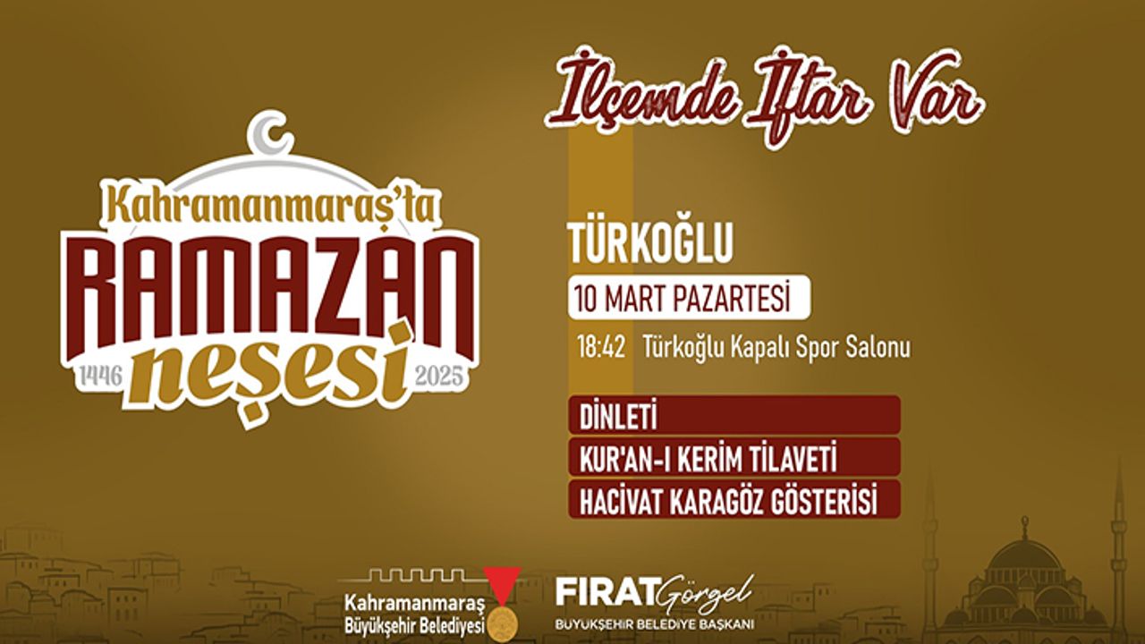 Ramazan sofrası 10 Mart’ta Türkoğlu’nda kurulacak