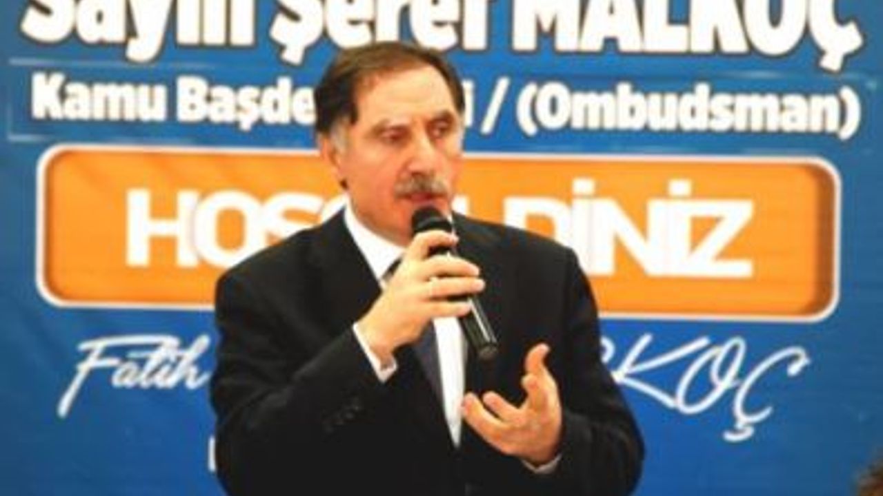 MALKOÇ: "TÜRKİYE, SURİYELİ MÜLTECİLERE 5 YILDIZLI HİZMET VERİYOR"