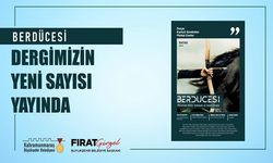 Berdücesi’nin Bahar sayısı yayımlandı
