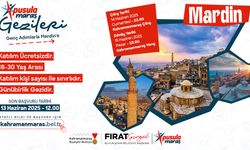 Büyükşehir’in “Pusula Maraş Gezileri” Mardin turuyla başlıyor