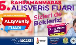 6. Kahramanmaraş Alışveriş Fuarı kapılarını açıyor