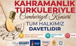 Kahramanmaraş’ta Cumhuriyet coşkusu, Kahramanlık Türküleriyle yaşanacak
