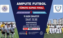 Ampute Futbol Türkiye Kupası Finali Kahramanmaraş’ta