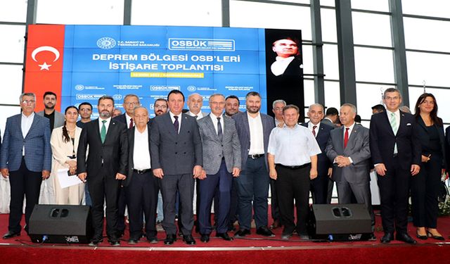 Deprem Bölgesi OSB’leri Kahramanmaraş’ta buluştu
