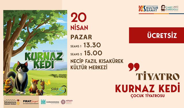 “Kurnaz Kedi” Minik izleyiciler için sahne alacak