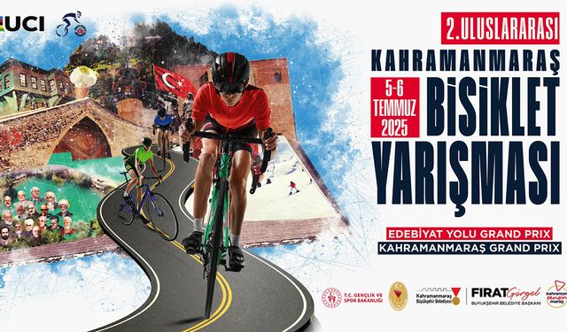 8 Ülkeden 150’nin üzerinde bisikletçi Kahramanmaraş’ta pedal çevirecek