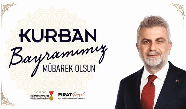 Başkan Görgel: “Kurban Bayramı’mız kutlu olsun”