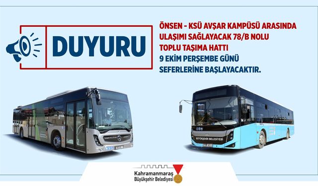 Kahramanmaraş’ta Şehir İçi Toplu Taşımaya Yeni Hat; 78/B Hizmete Giriyor