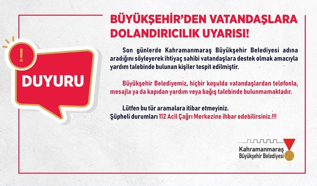 Büyükşehir’den vatandaşlara dolandırıcılık uyarısı