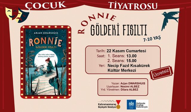 “Göldeki Fısıltı” adlı tiyatro gösterisi Kahramanmaraş’ta