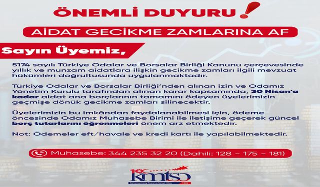 KMTSO’dan aidat gecikme zamlarına af