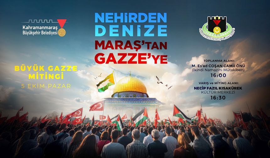 Kahramanmaraş, Gazze için tek yürek oluyor