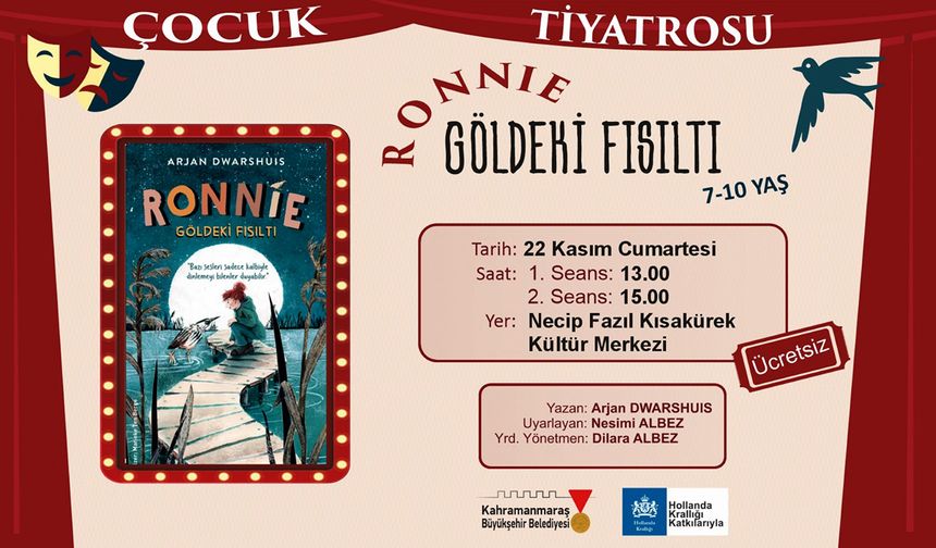 “Göldeki Fısıltı” adlı tiyatro gösterisi Kahramanmaraş’ta