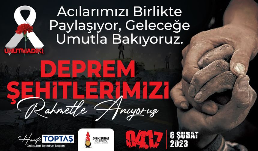 Başkan Hanifi Toptaş, 6 Şubat’ın 3’üncü yıldönümünde deprem şehitlerini andı