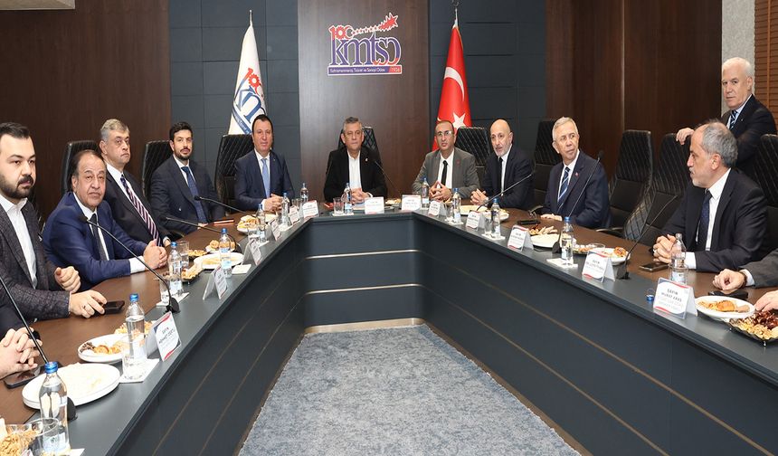 CHP Genel Başkanı Özgür Özel’den KMTSO’ya ziyaret