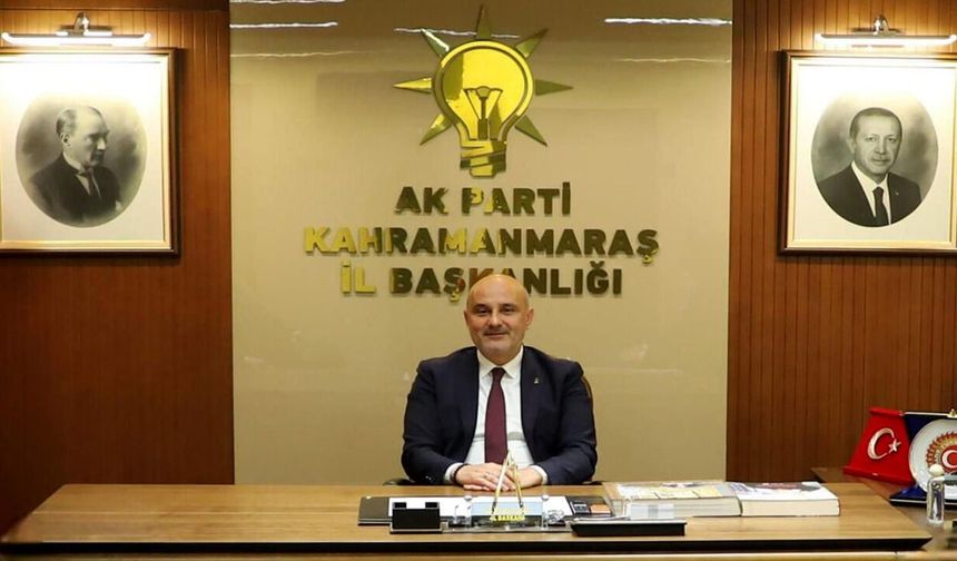 AK Parti Kahramanmaraş İl Başkanı Gül’den Kurban Bayramı mesajı