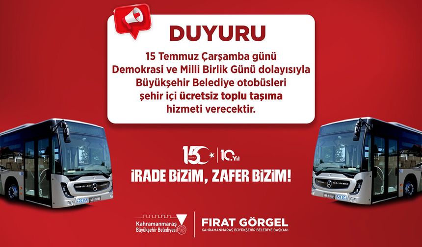 15 Temmuz’da Büyükşehir’den ücretsiz toplu taşıma hizmeti