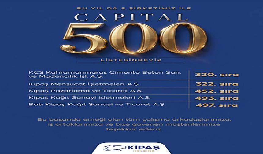 Kipaş Holding, Capital 500’de 5 şirketiyle devler liginde