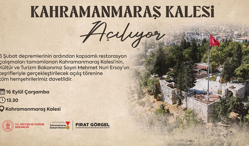 Tarihi Kahramanmaraş Kalesi’nin Resmi açılışına tüm vatandaşlar davet edildi