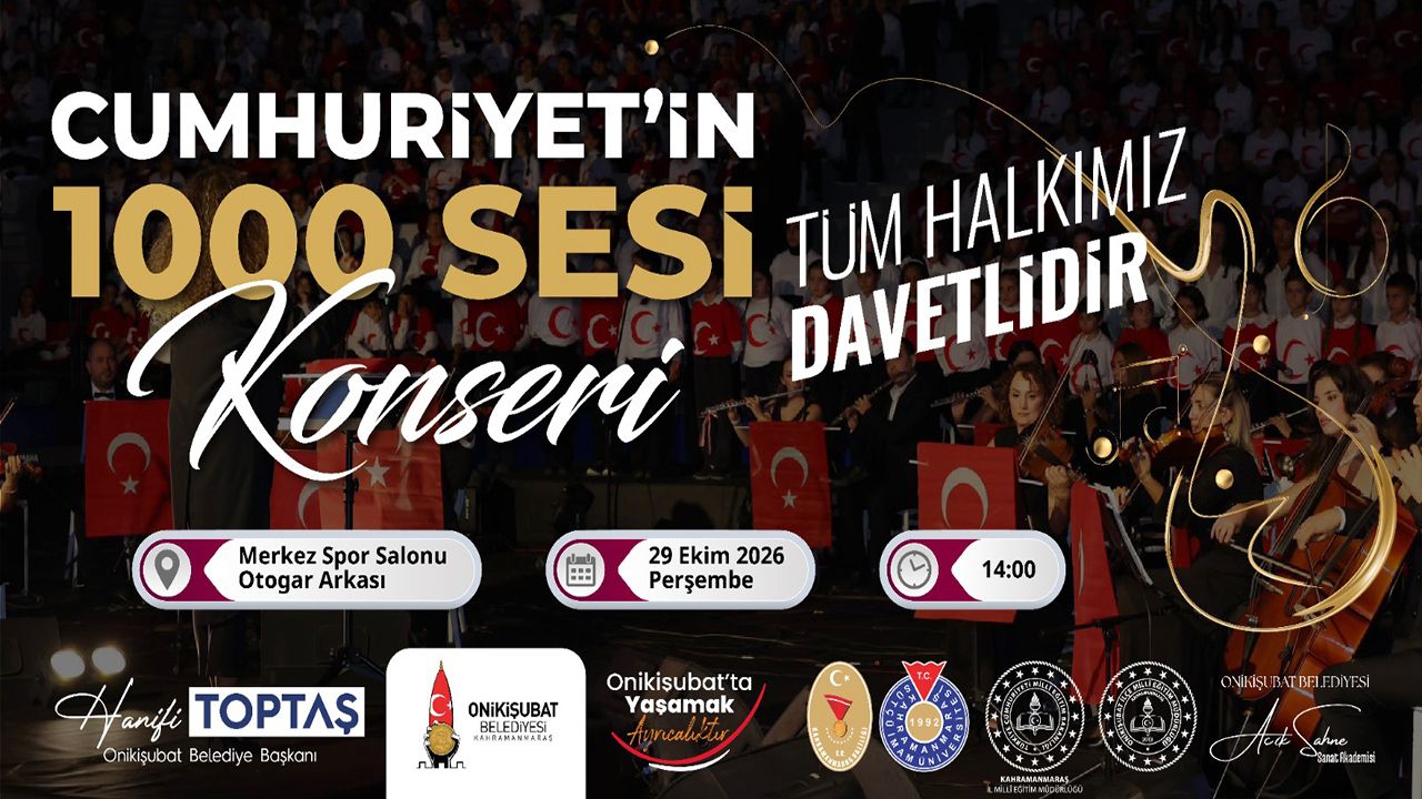 Onikişubat Belediyesi’nden Cumhuriyet’in 103. Yılına 1300 sesli dev konser